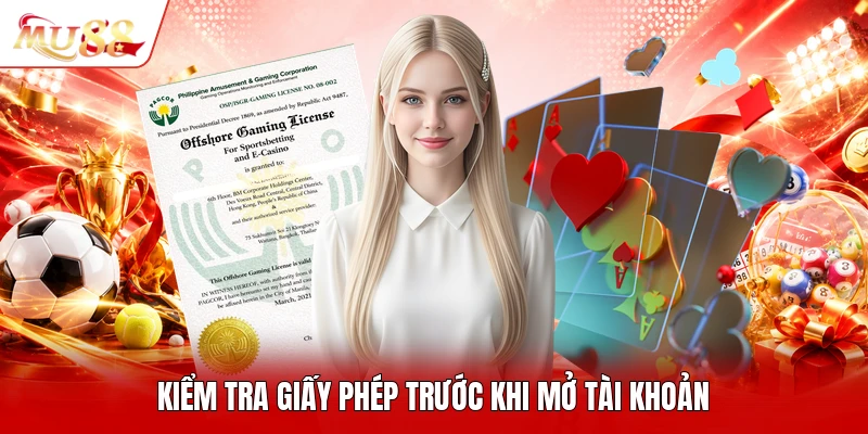 Kiểm tra giấy phép trước khi mở tài khoản